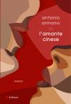 Antonio  Armano - L’amante cinese
